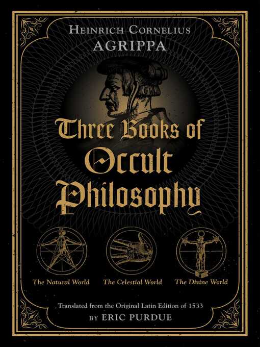 Title details for Three Books of Occult Philosophy by Heinrich Cornelius Agrippa - Wait list